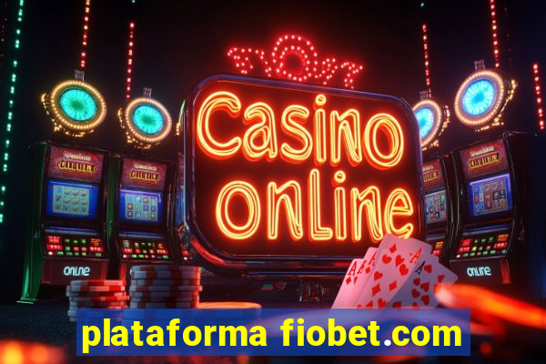 plataforma fiobet.com